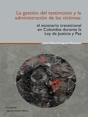 cover image of La gestión del testimonio y la administración de las victimas